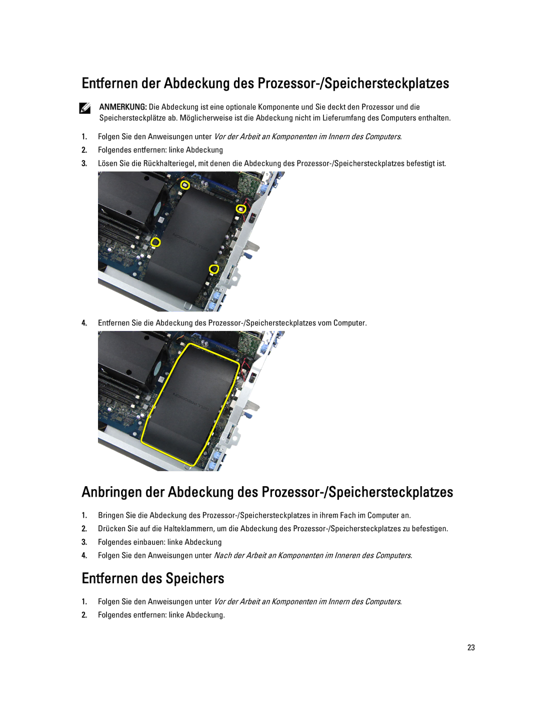 Dell T7600 manual Entfernen der Abdeckung des Prozessor-/Speichersteckplatzes, Entfernen des Speichers 