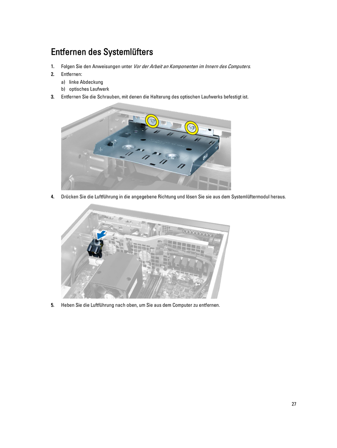 Dell T7600 manual Entfernen des Systemlüfters 