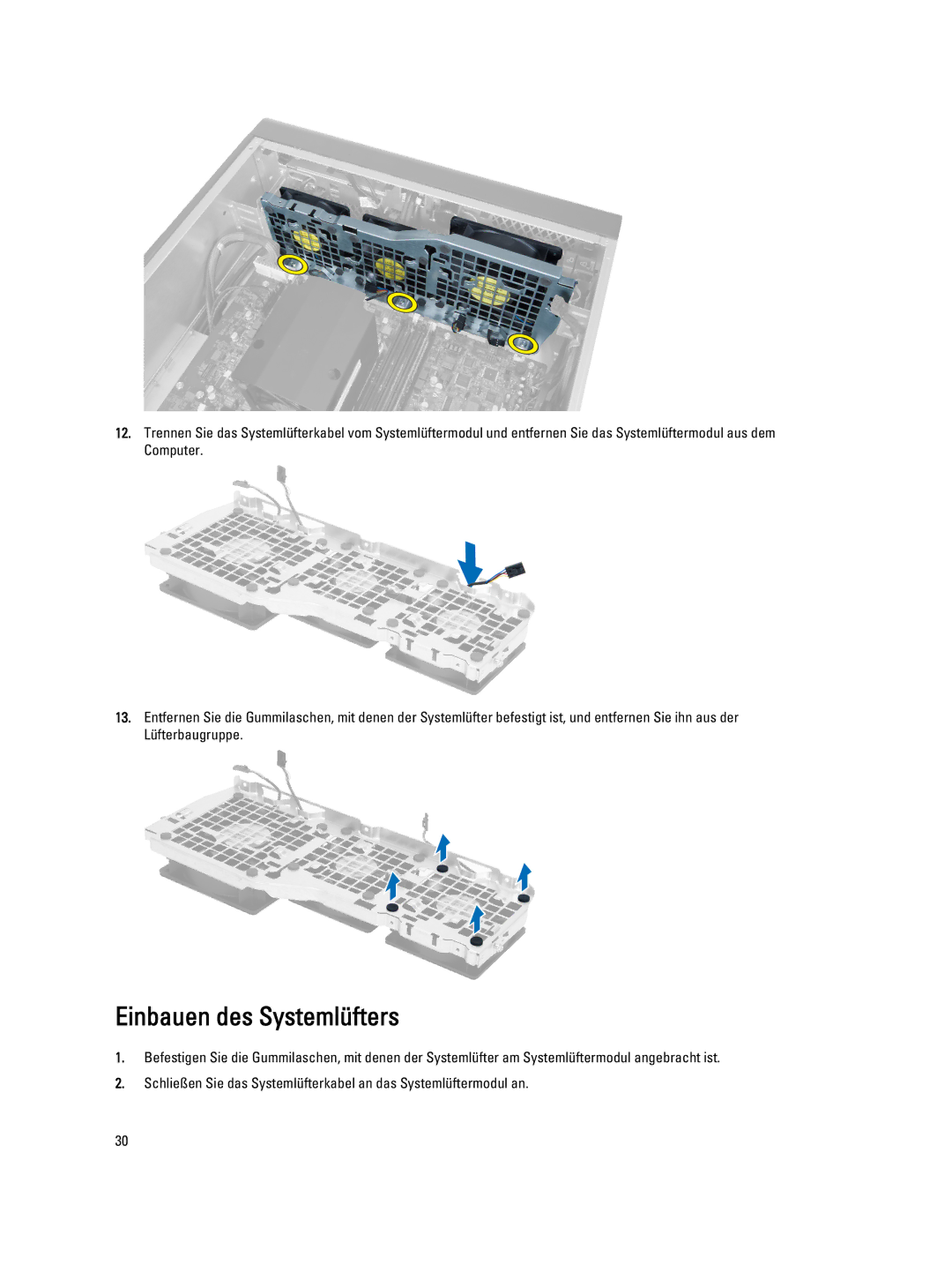 Dell T7600 manual Einbauen des Systemlüfters 