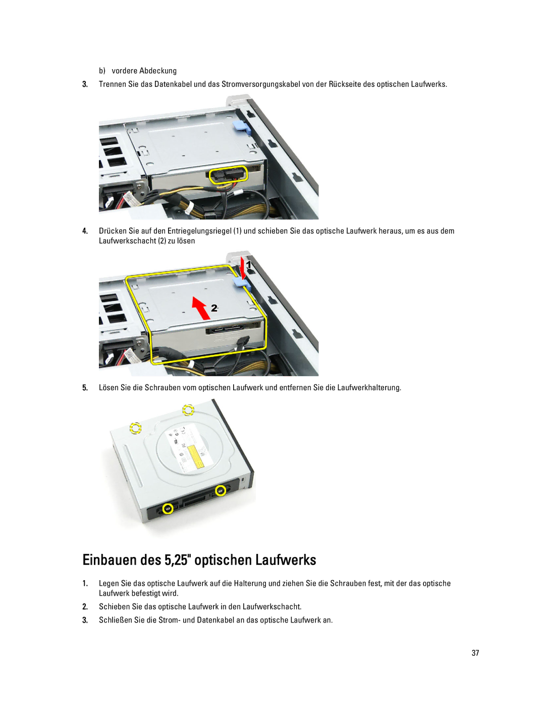 Dell T7600 manual Einbauen des 5,25 optischen Laufwerks 