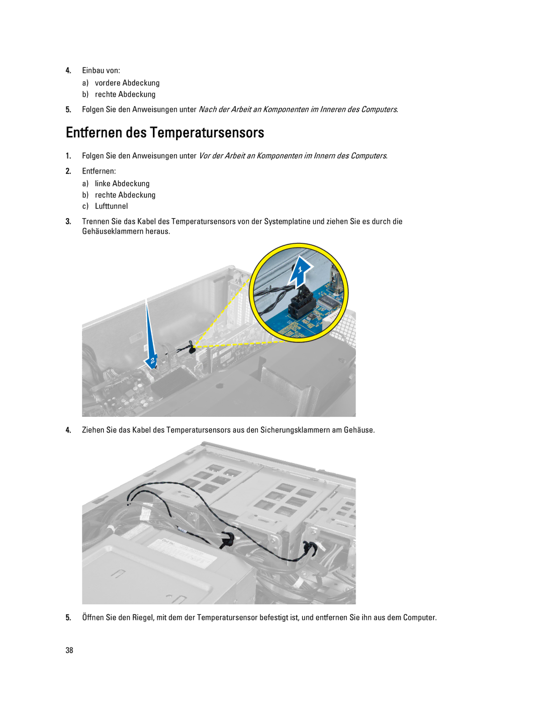 Dell T7600 manual Entfernen des Temperatursensors 