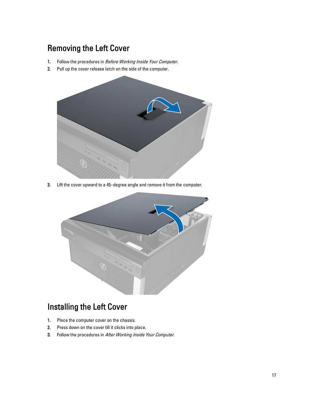 Dell T7610 owner manual Removing the Left Cover, Installing the Left Cover 