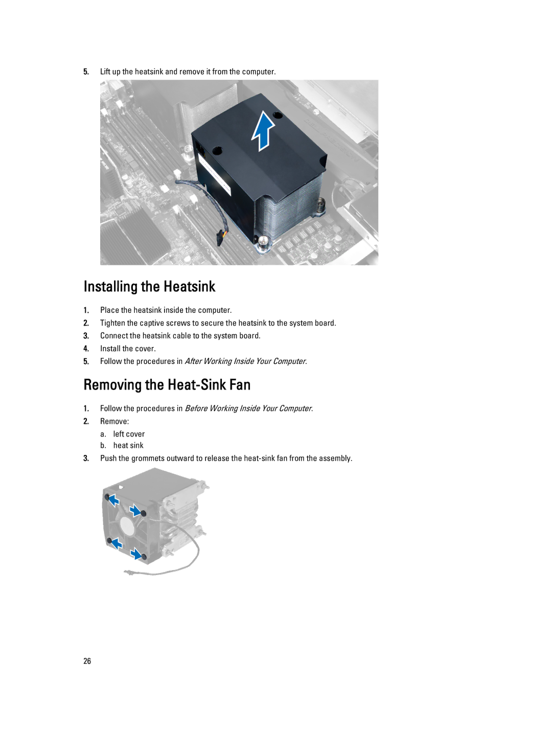 Dell T7610 owner manual Installing the Heatsink, Removing the Heat-Sink Fan 