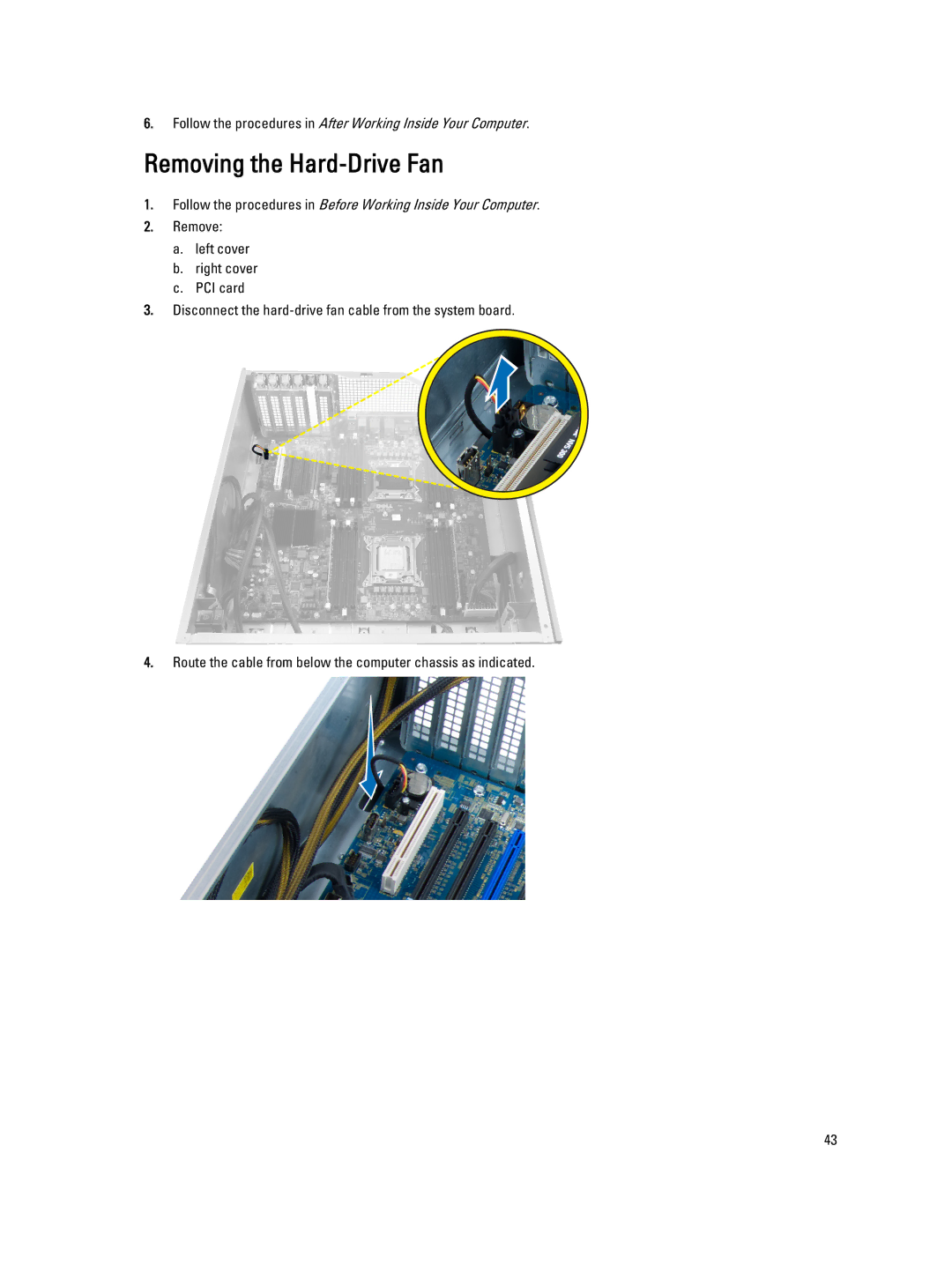 Dell T7610 owner manual Removing the Hard-Drive Fan 