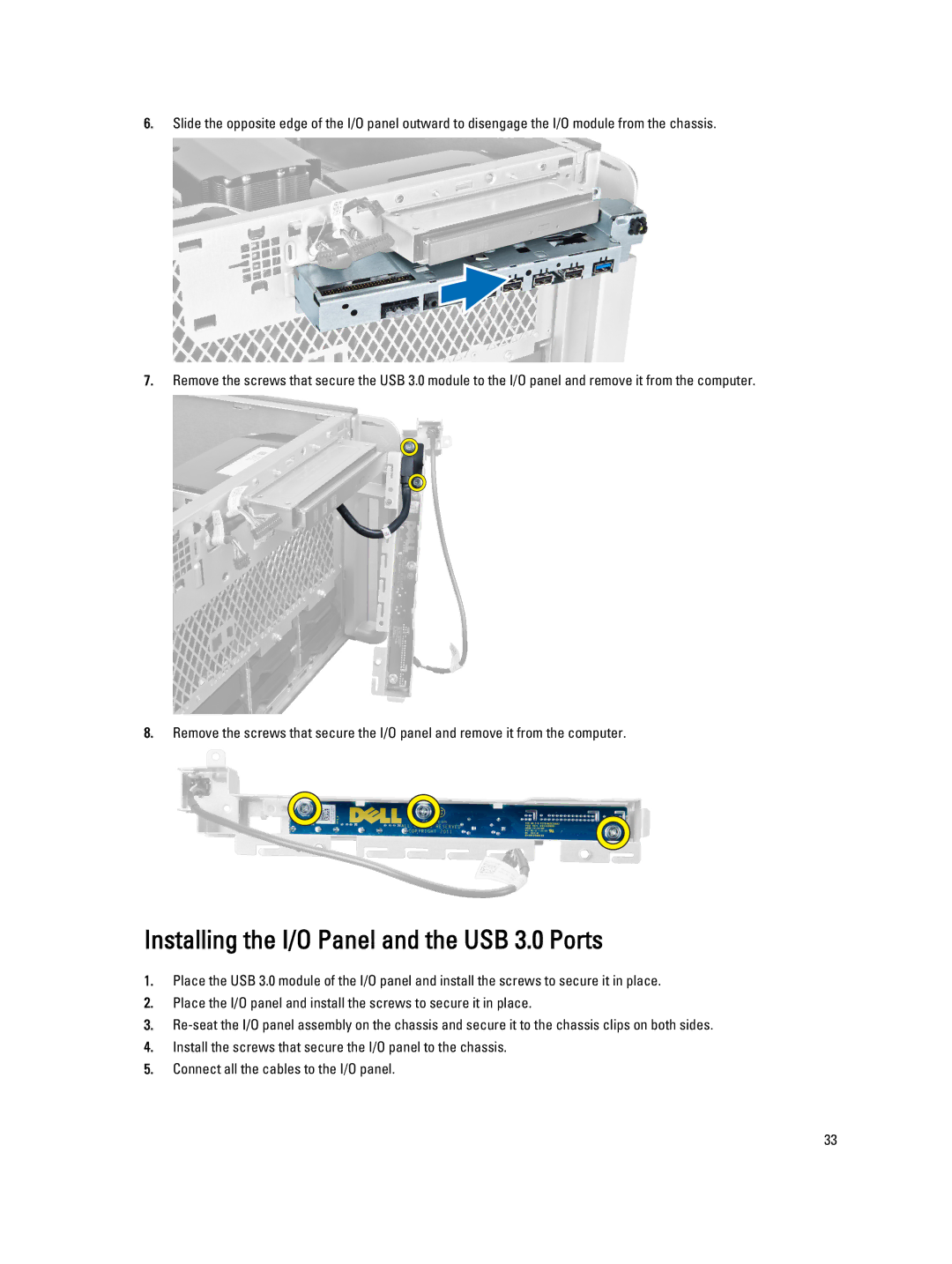 Dell T7610 owner manual Installing the I/O Panel and the USB 3.0 Ports 