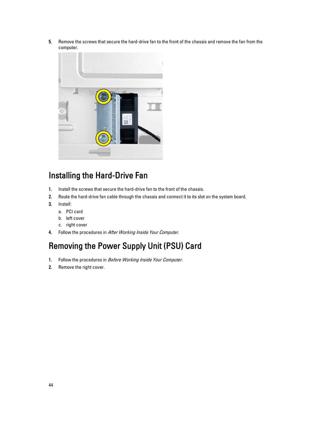 Dell T7610 owner manual Installing the Hard-Drive Fan, Removing the Power Supply Unit PSU Card 