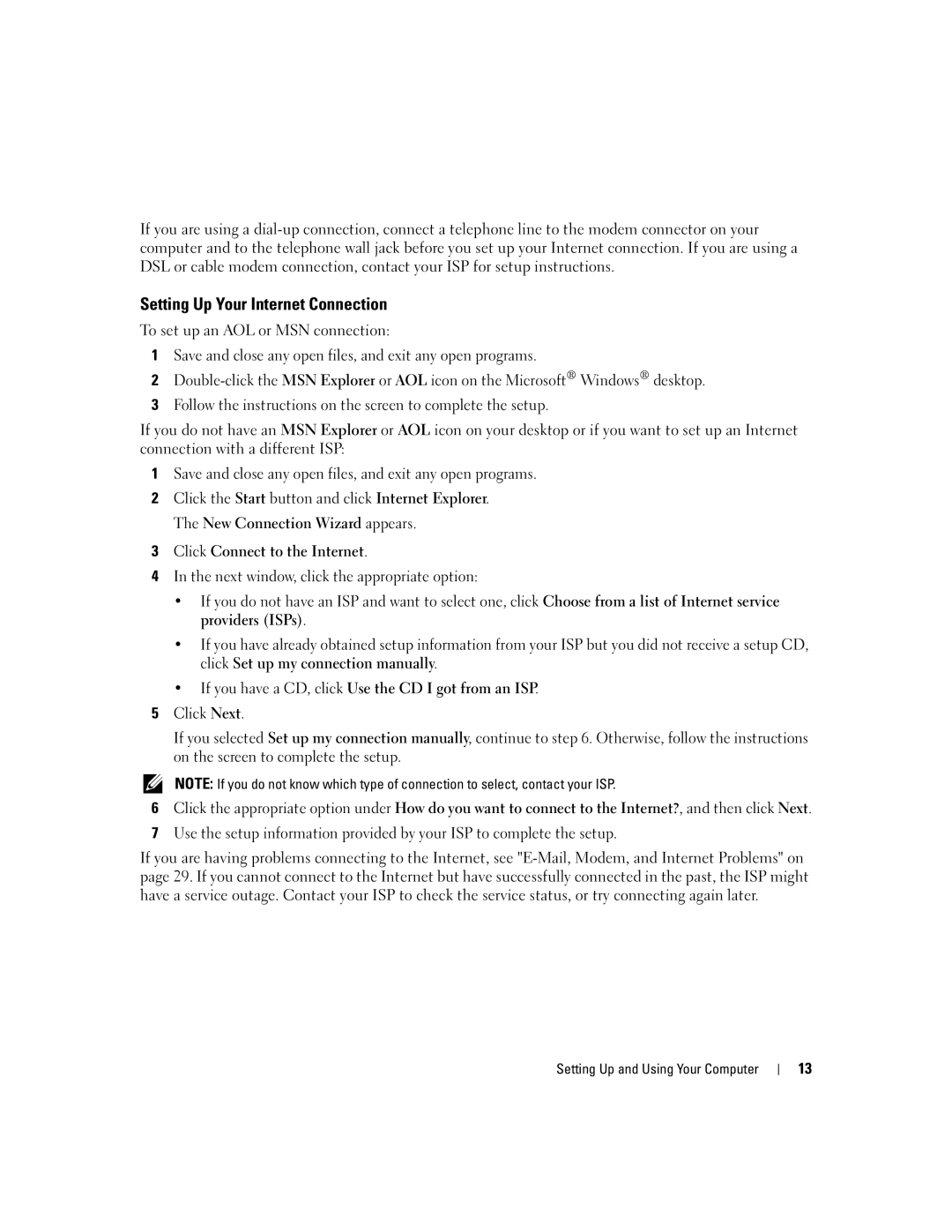 Dell T8144 manual Setting Up Your Internet Connection, Next window, click the appropriate option 