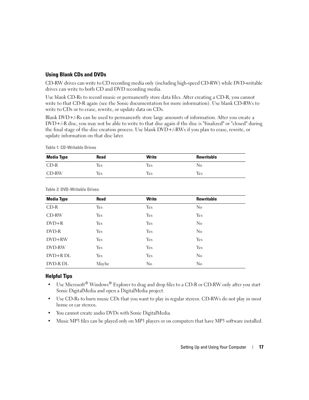 Dell T8144 manual Using Blank CDs and DVDs, Helpful Tips, Media Type Read Write Rewritable 