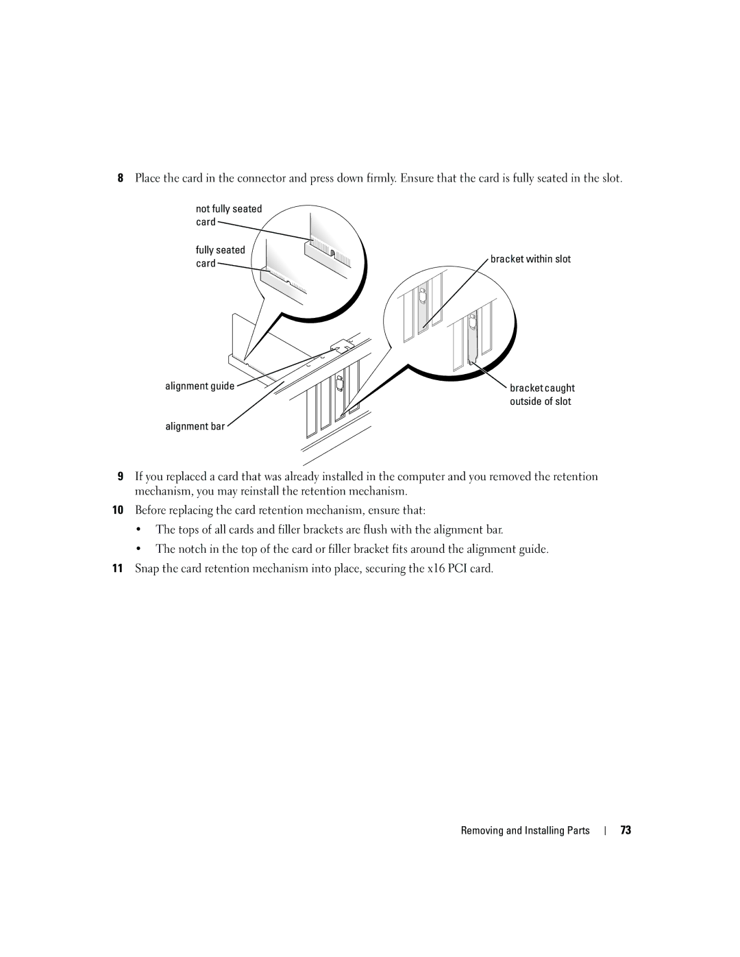 Dell T8144 manual Bracket caught 