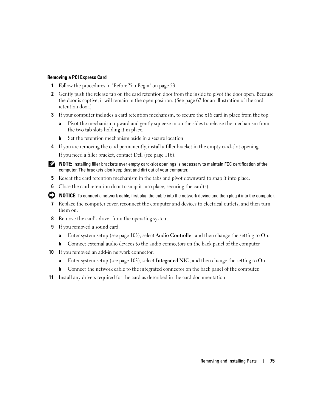 Dell T8144 manual If you removed an add-in network connector 