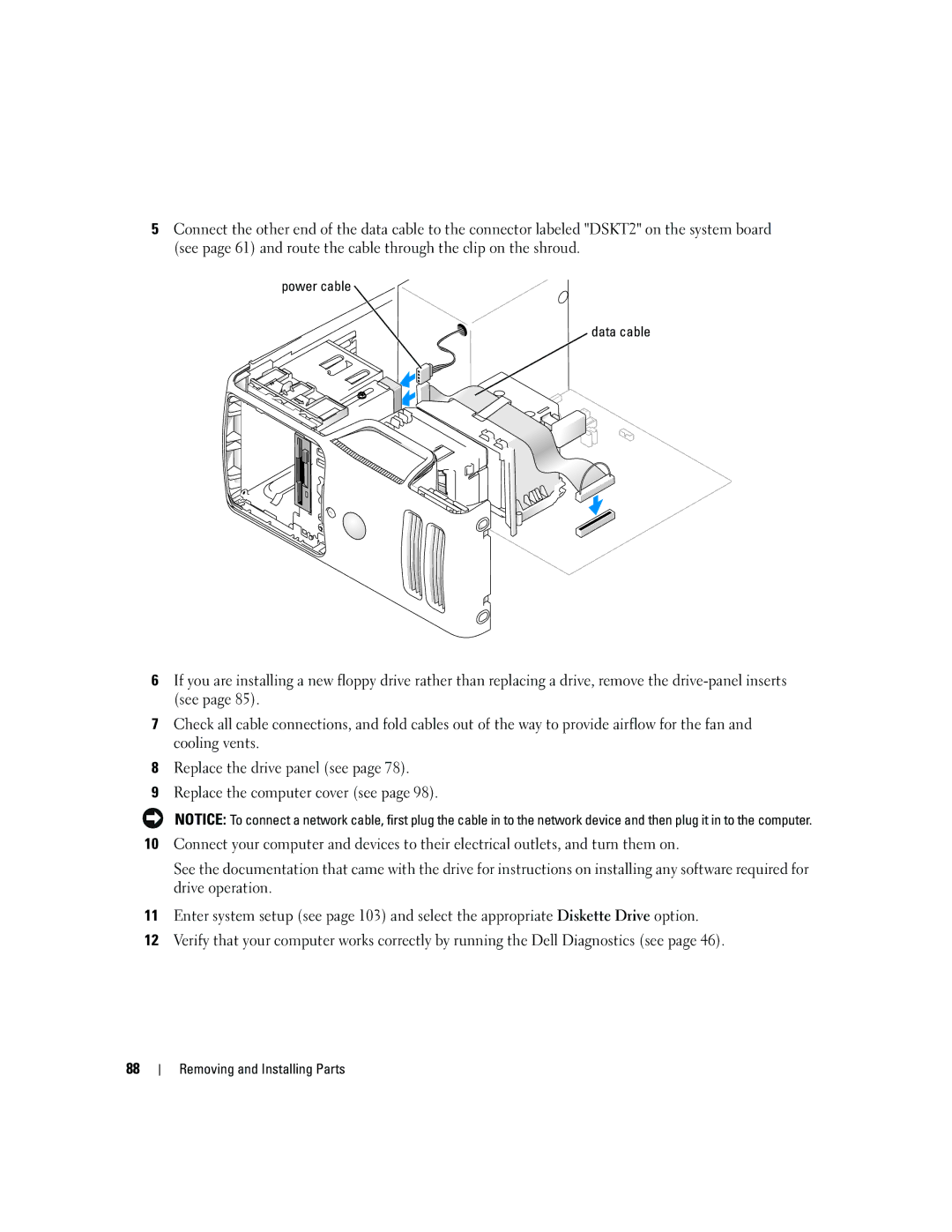 Dell T8144 manual Power cable Data cable 