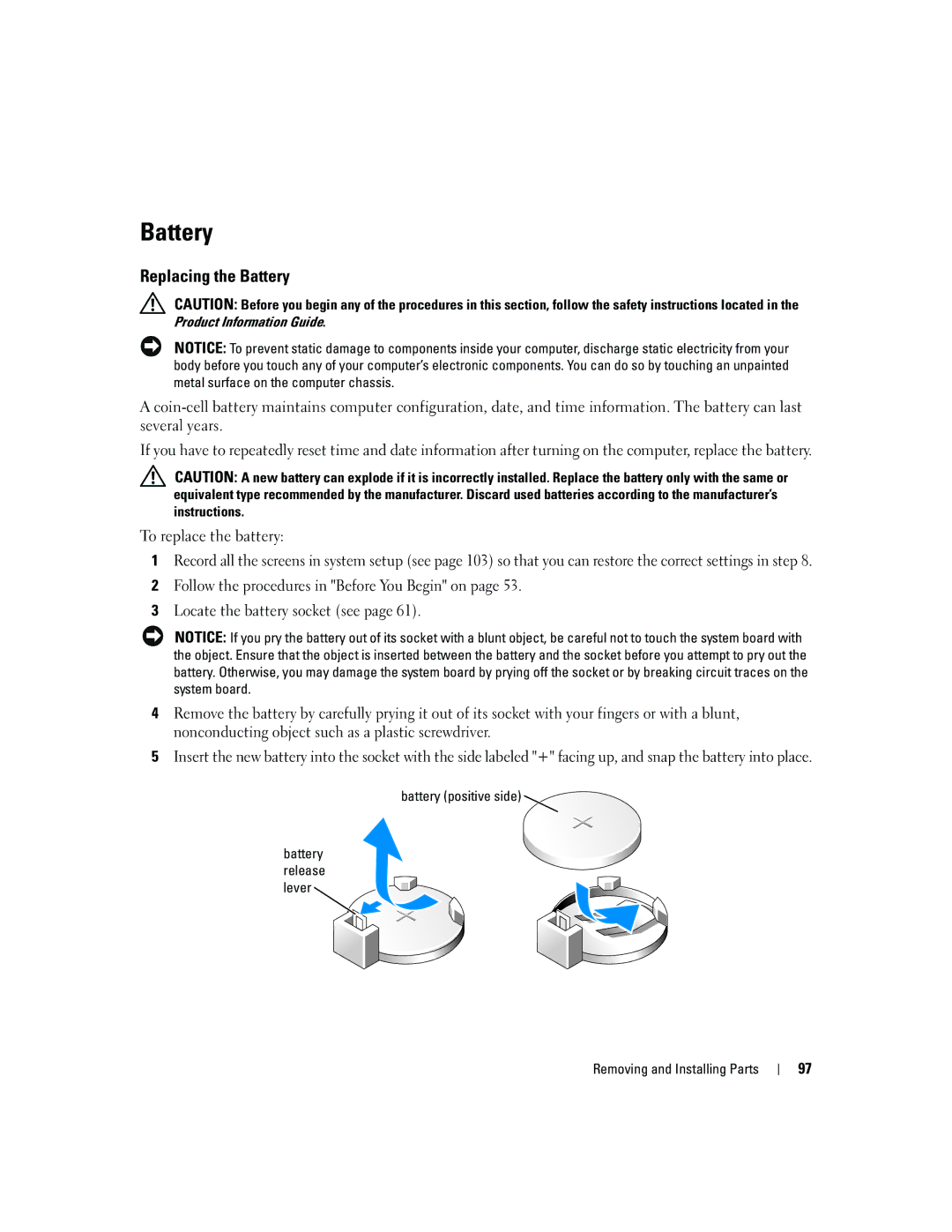 Dell T8144 manual Replacing the Battery 