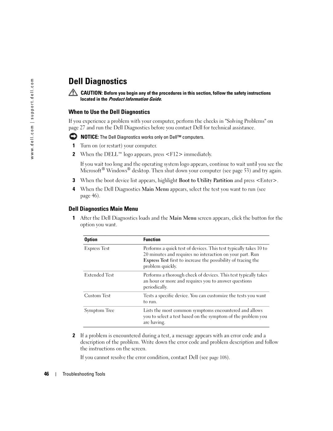 Dell T8243, DHP manual When to Use the Dell Diagnostics, Dell Diagnostics Main Menu, Option Function 