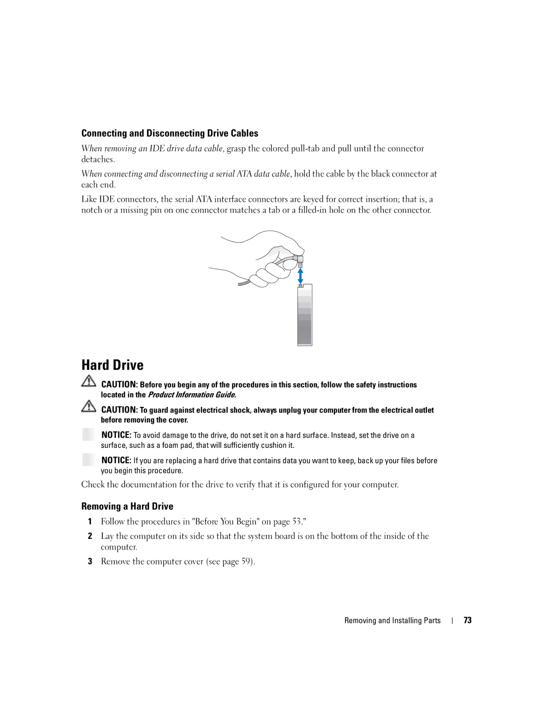 Dell DHP, T8243 manual Connecting and Disconnecting Drive Cables, Removing a Hard Drive 