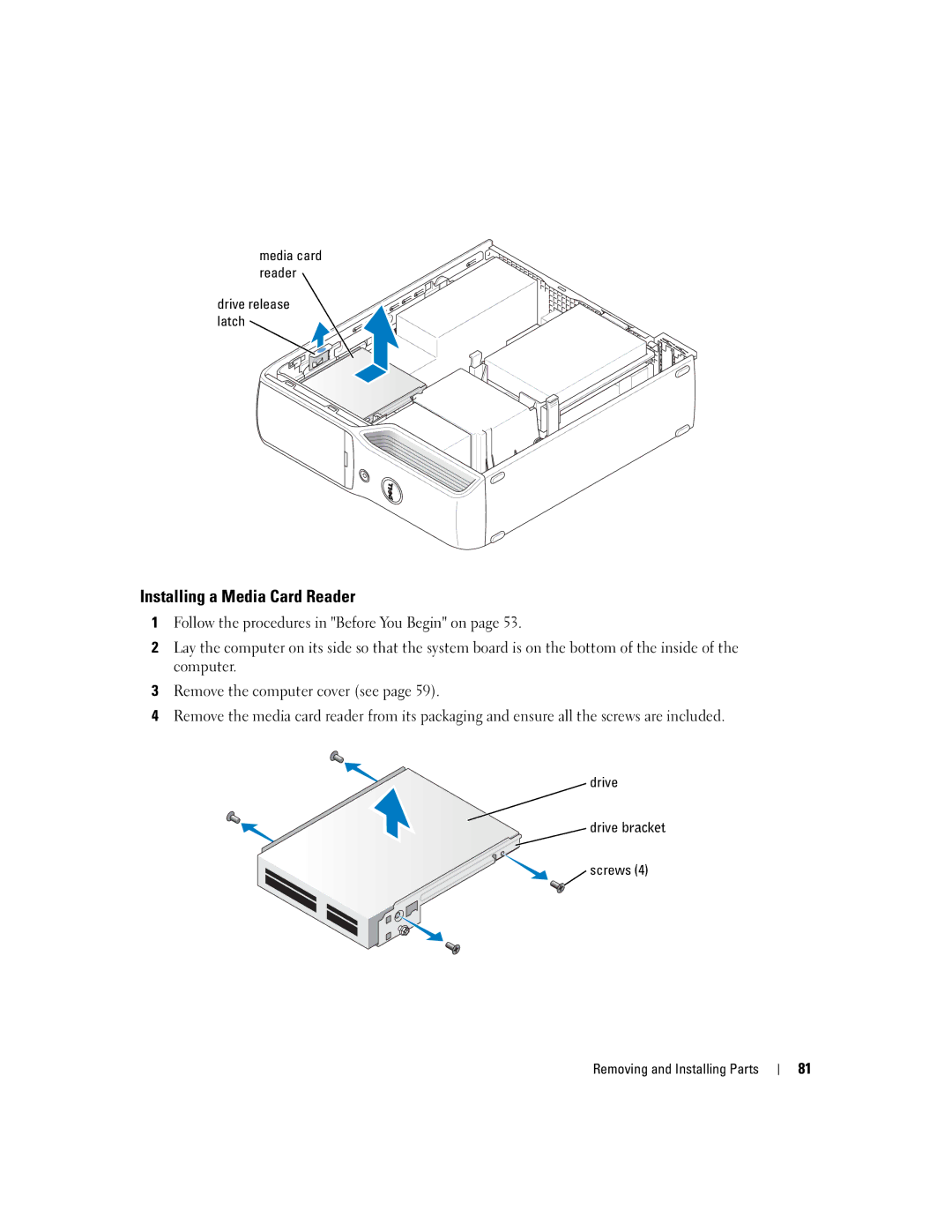 Dell DHP, T8243 manual Installing a Media Card Reader, Drive Drive bracket Screws Removing and Installing Parts 