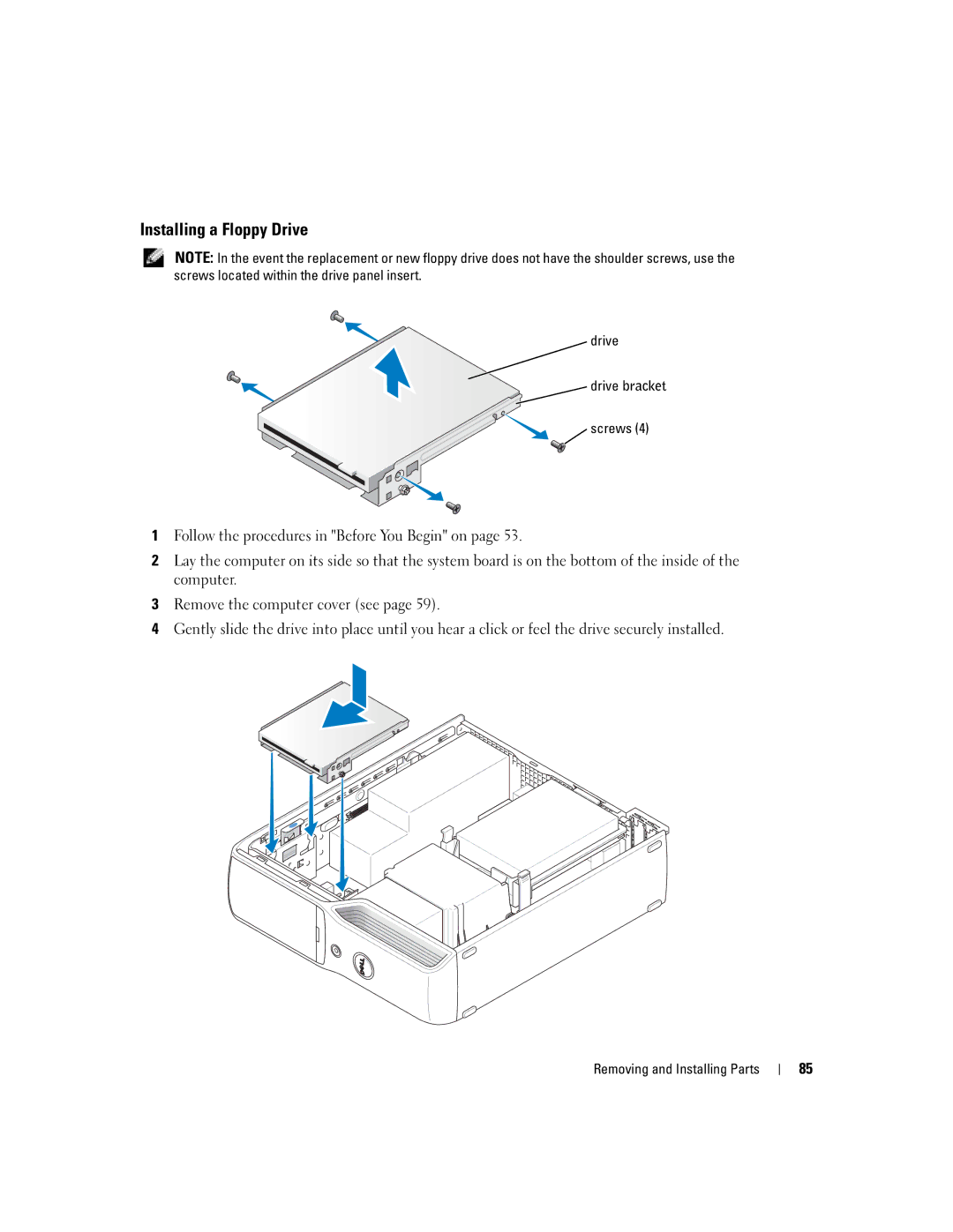 Dell DHP, T8243 manual Installing a Floppy Drive, Drive Drive bracket Screws 