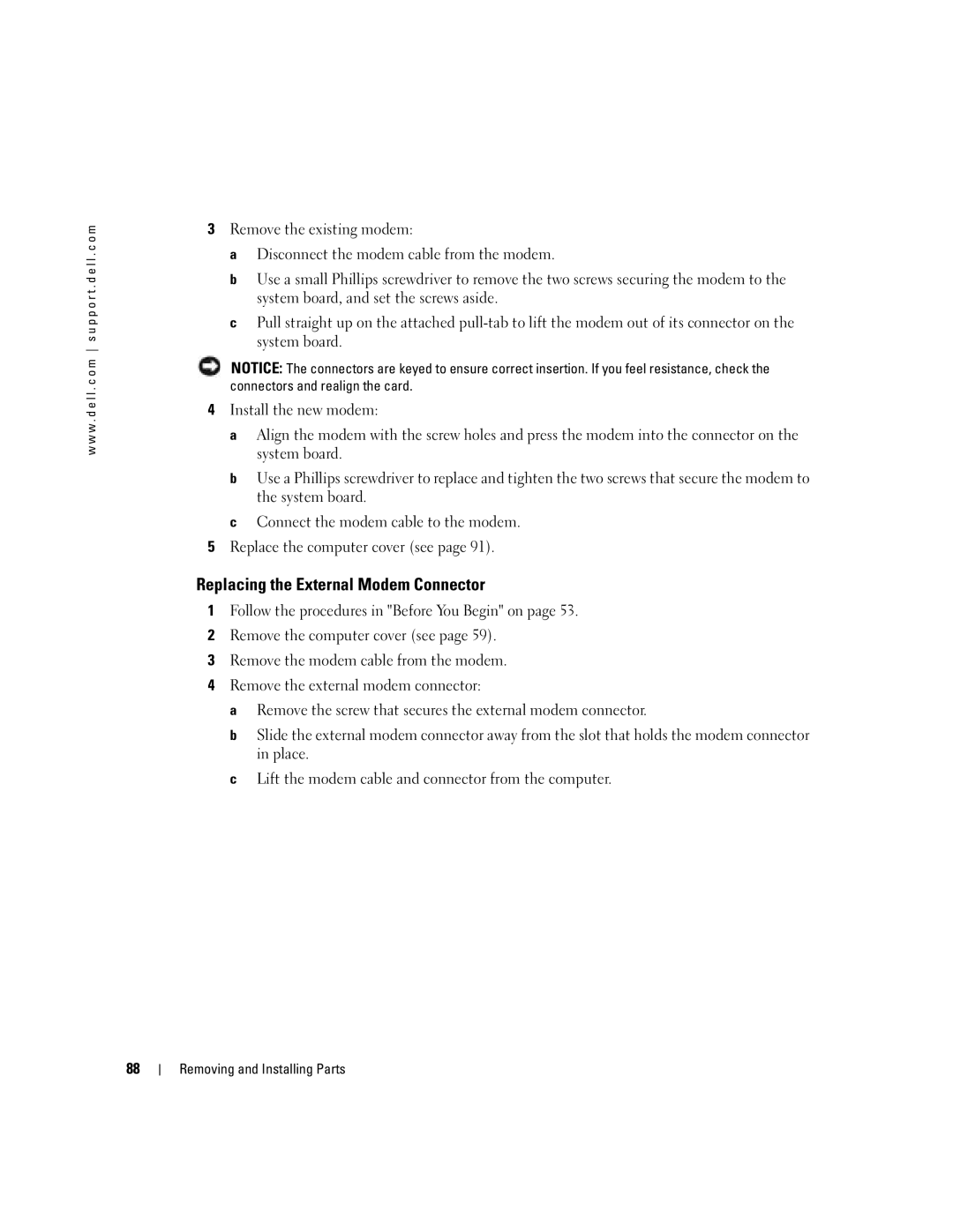 Dell T8243, DHP manual Replacing the External Modem Connector 