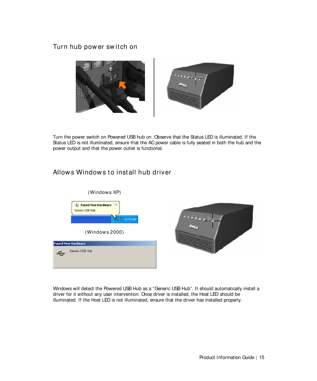 Dell TF661 manual Turn hub power switch on, Allows Windows to install hub driver, Windows XP 