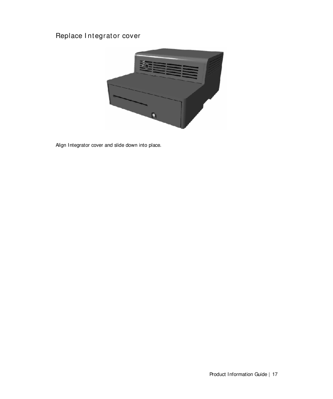 Dell TF661 manual Replace Integrator cover 