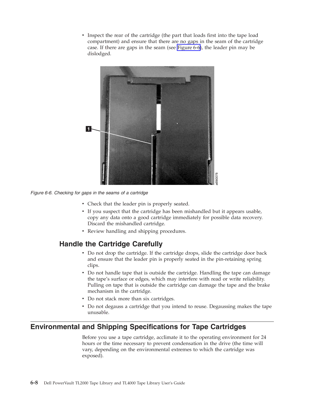 Dell TL2000 manual Handle the Cartridge Carefully, Checking for gaps in the seams of a cartridge 