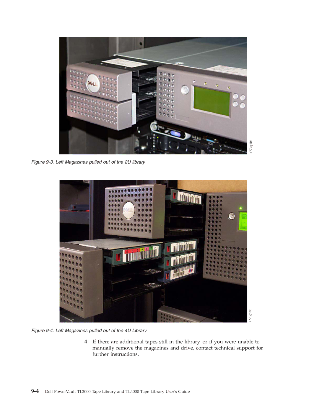 Dell TL2000 manual Left Magazines pulled out of the 2U library 