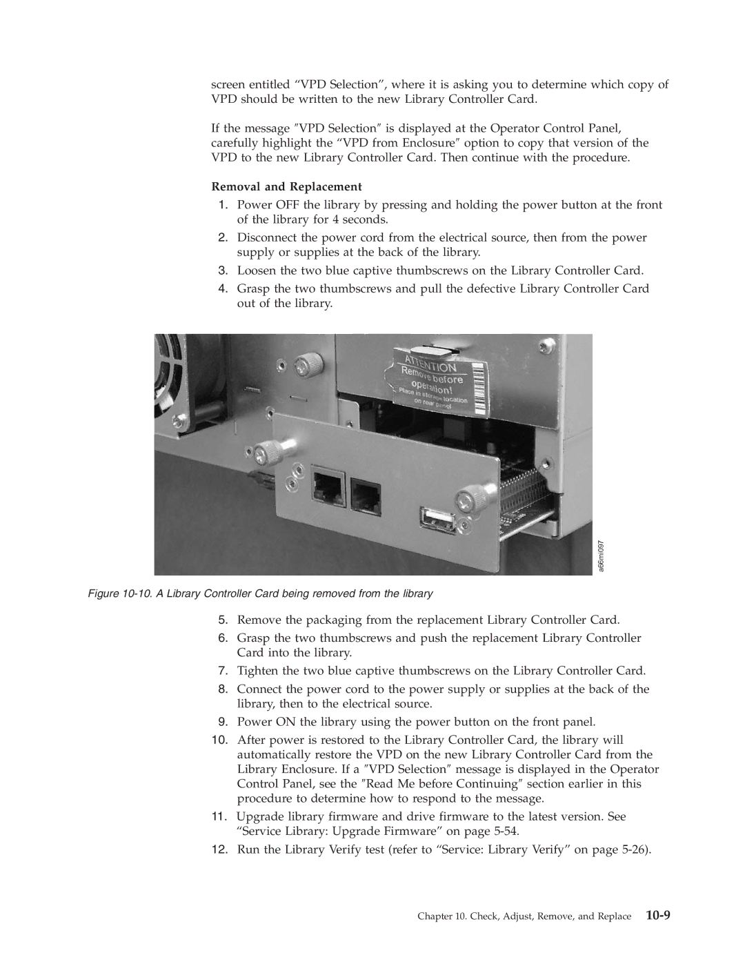 Dell TL2000 manual Removal and Replacement, a Library Controller Card being removed from the library 