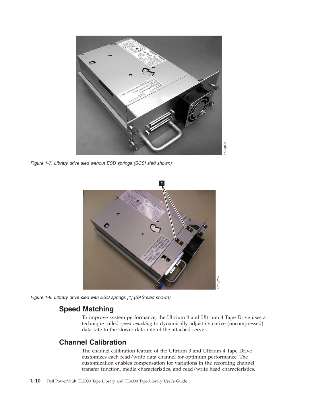 Dell TL2000 manual Speed Matching, Channel Calibration 