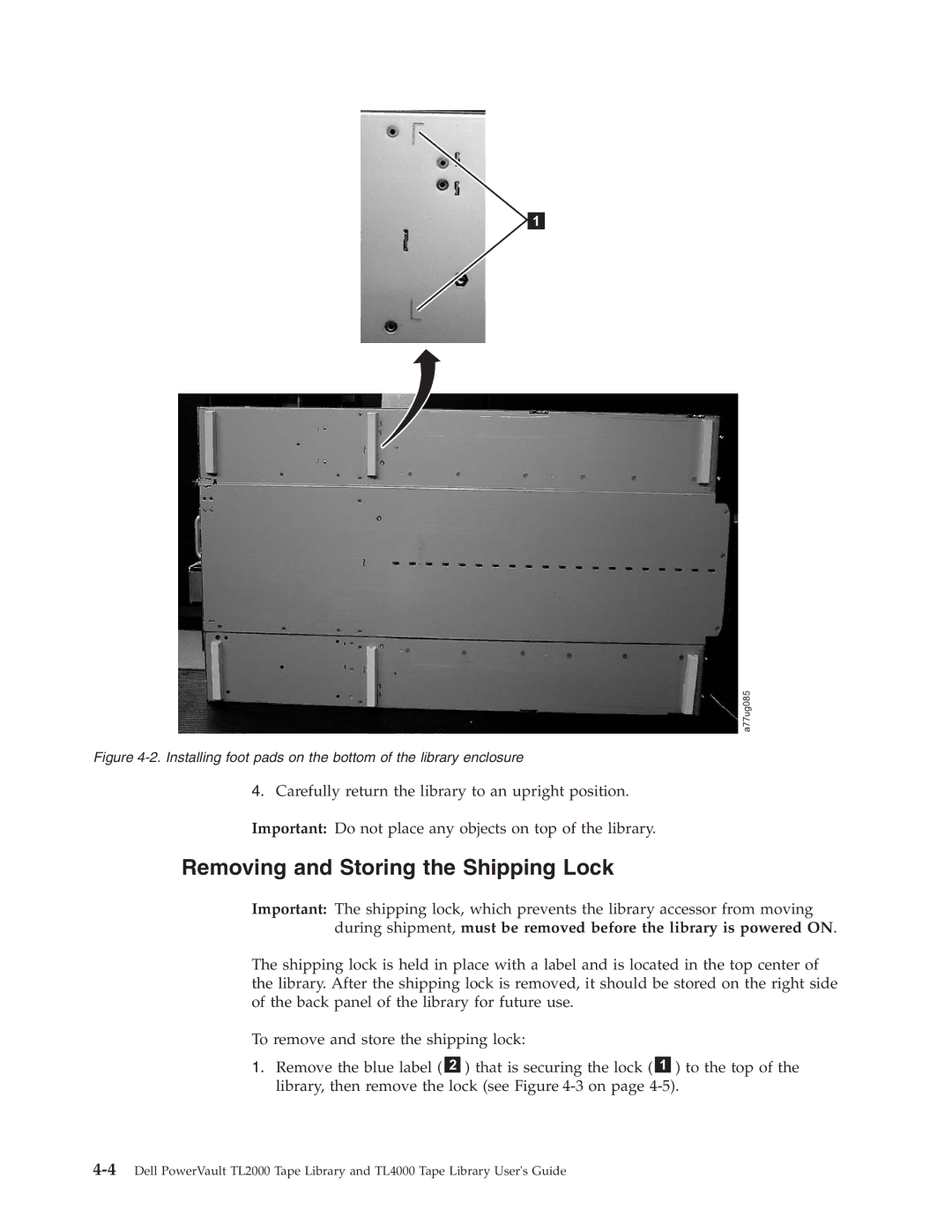 Dell TL2000 manual Removing and Storing the Shipping Lock, Installing foot pads on the bottom of the library enclosure 