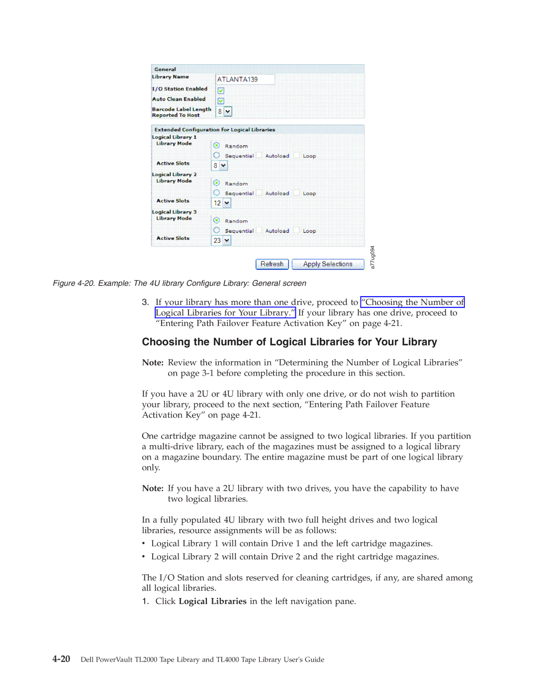 Dell TL2000 manual Choosing the Number of Logical Libraries for Your Library 