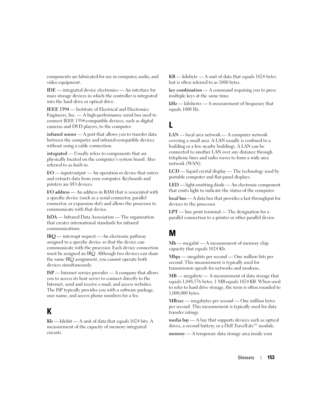 Dell TX453 manual 153, Memory a temporary data storage area inside your Glossary 