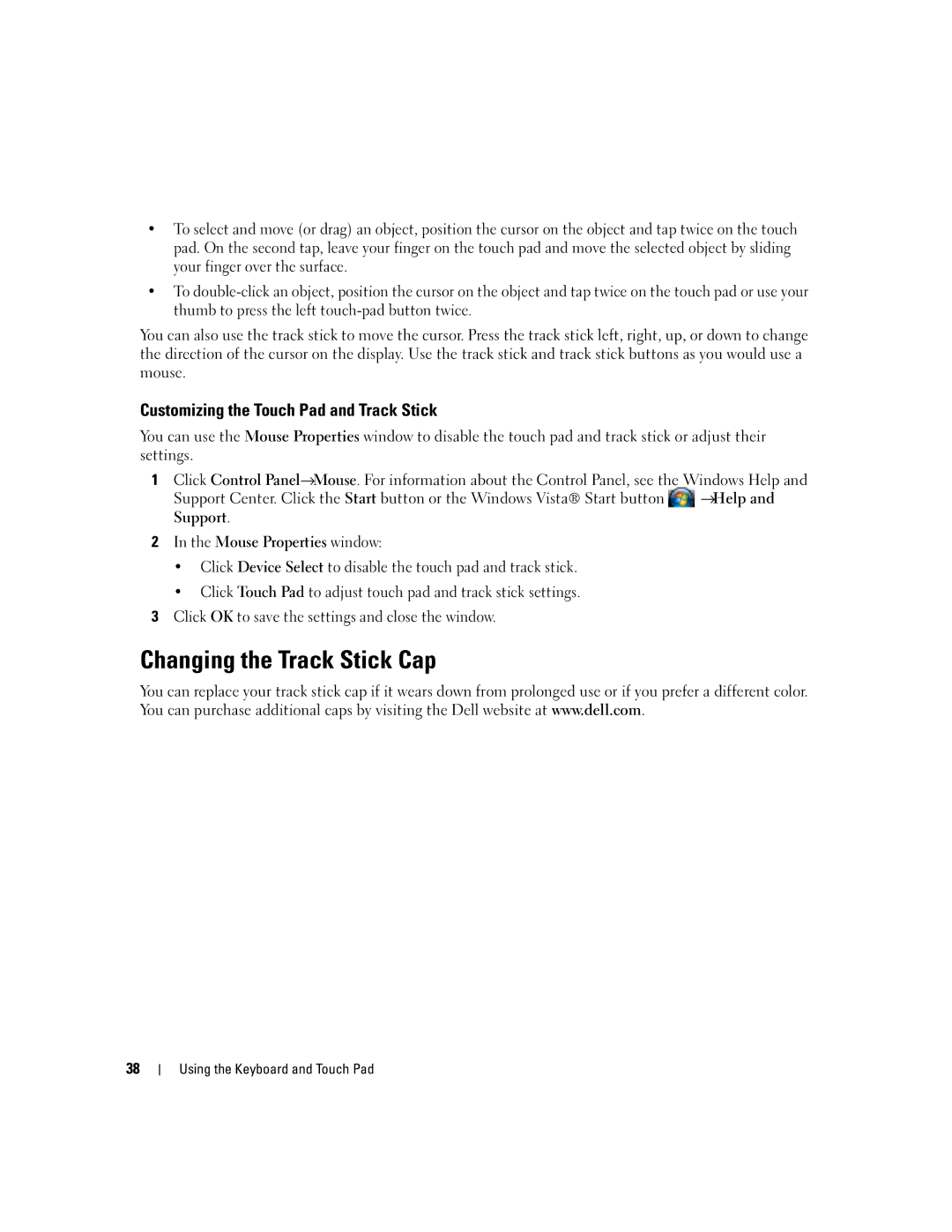 Dell TX453 manual Changing the Track Stick Cap, Customizing the Touch Pad and Track Stick 