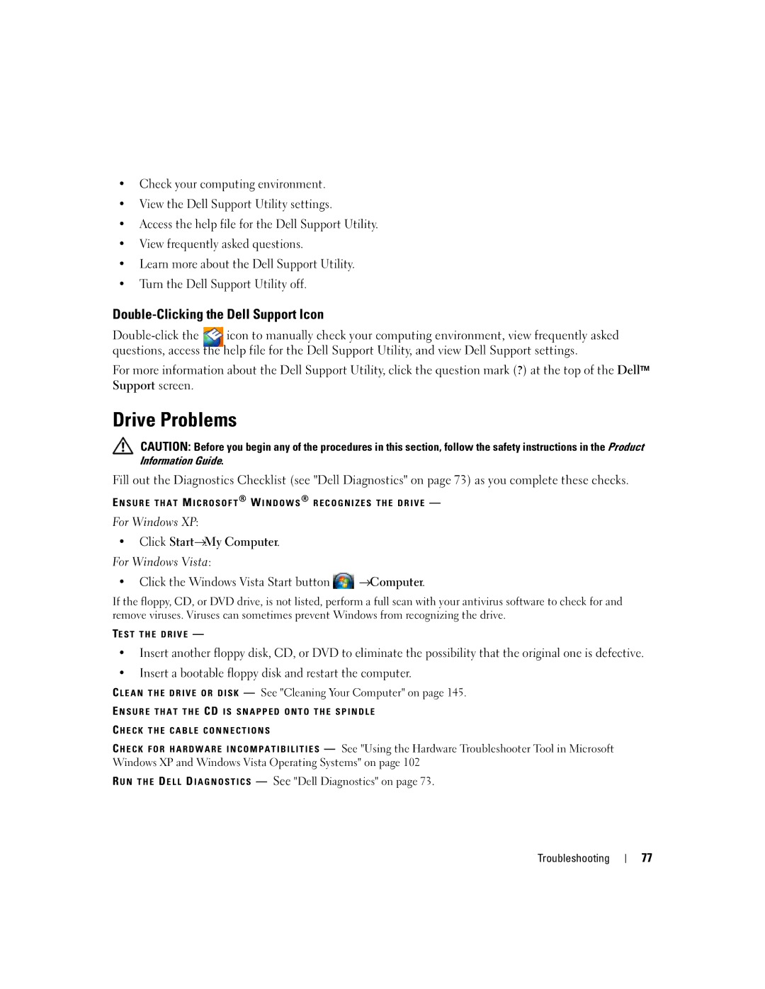 Dell TX453 manual Drive Problems, Double-Clicking the Dell Support Icon, Click the Windows Vista Start button →Computer 