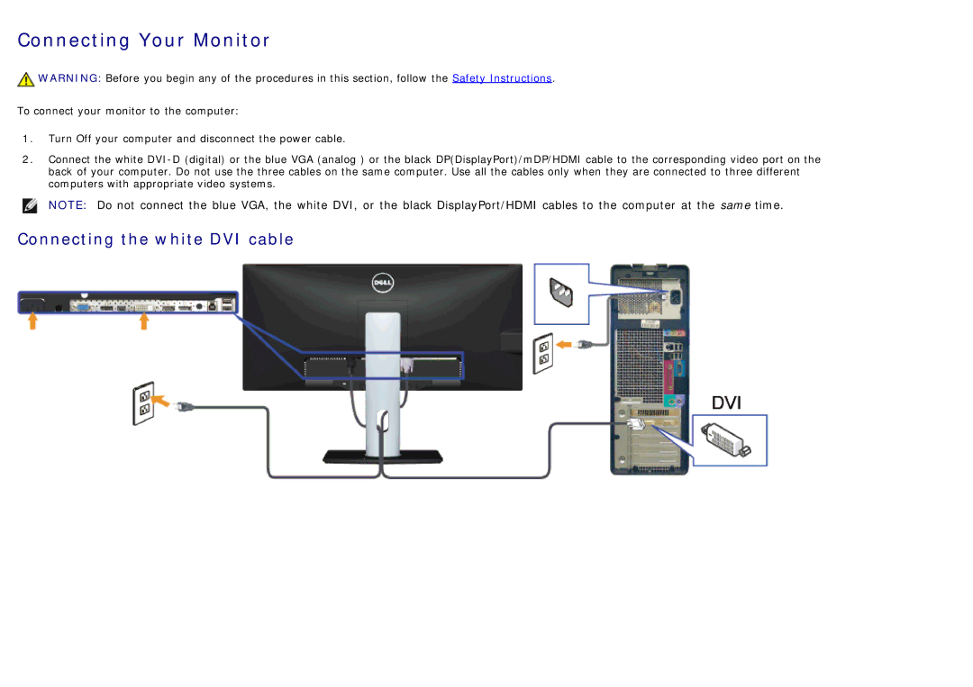 Dell U2913WM manual Connecting Your Monitor, Connecting the white DVI cable 