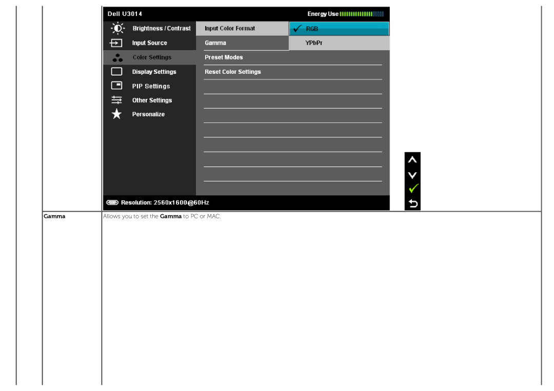 Dell U3014 manual Gamma Allows you to set the Gamma to PC or MAC 