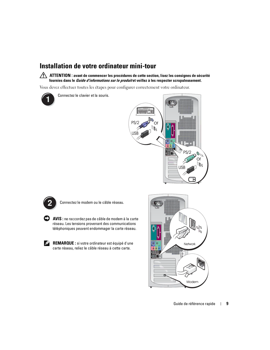 Dell U3525 manual Installation de votre ordinateur mini-tour, Connectez le clavier et la souris 