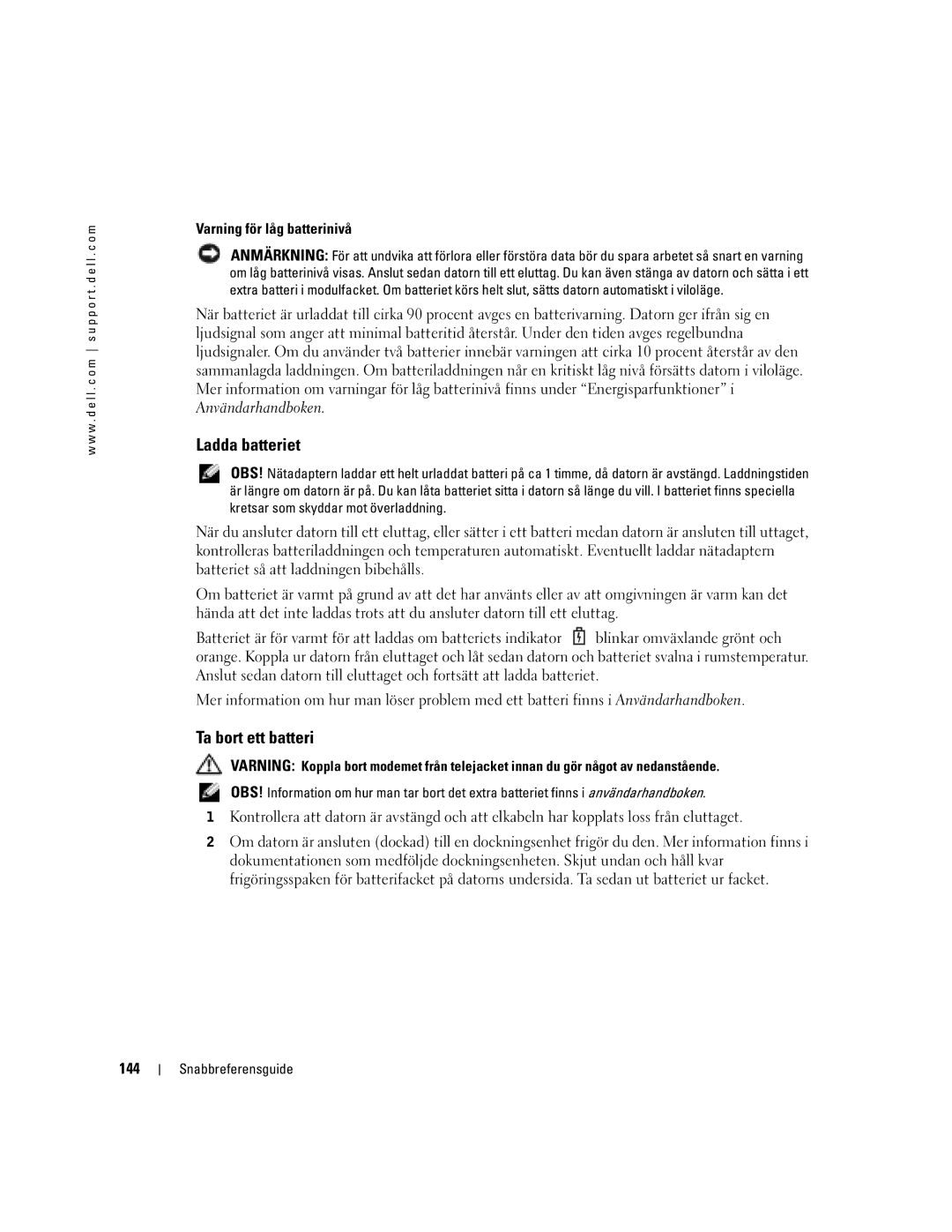 Dell U4803 manual Ladda batteriet, Ta bort ett batteri, Varning för låg batterinivå, Användarhandboken, 144 