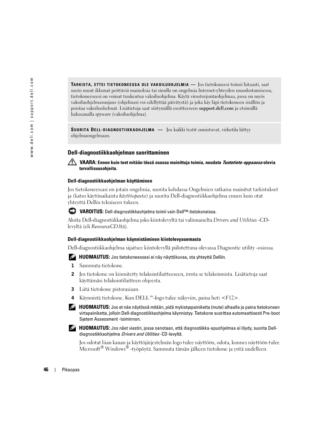 Dell U4803 manual Dell-diagnostiikkaohjelman suorittaminen, Dell-diagnostiikkaohjelman käyttäminen 