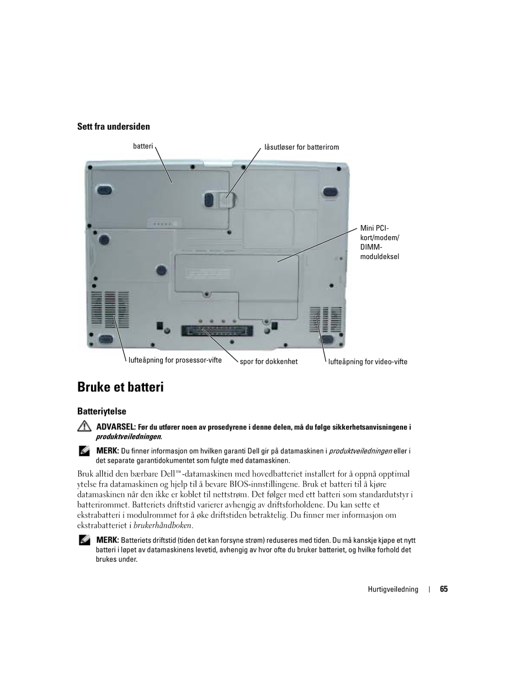 Dell U4803 manual Bruke et batteri, Sett fra undersiden, Batteriytelse, Lufteåpning for prosessor-vifte Spor for dokkenhet 