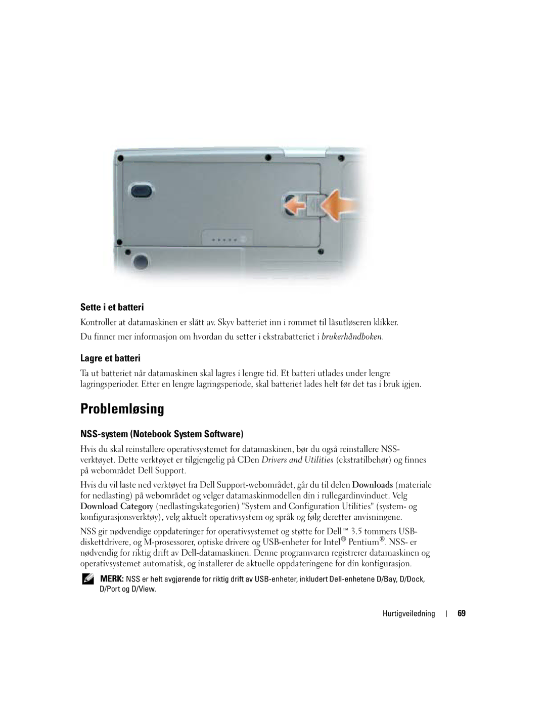 Dell U4803 manual Problemløsing, Sette i et batteri, Lagre et batteri, NSS-system Notebook System Software 