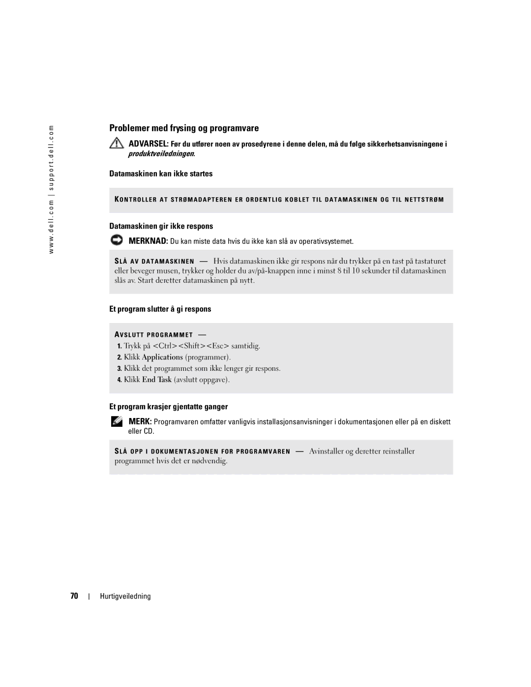 Dell U4803 manual Problemer med frysing og programvare, Datamaskinen kan ikke startes, Datamaskinen gir ikke respons 