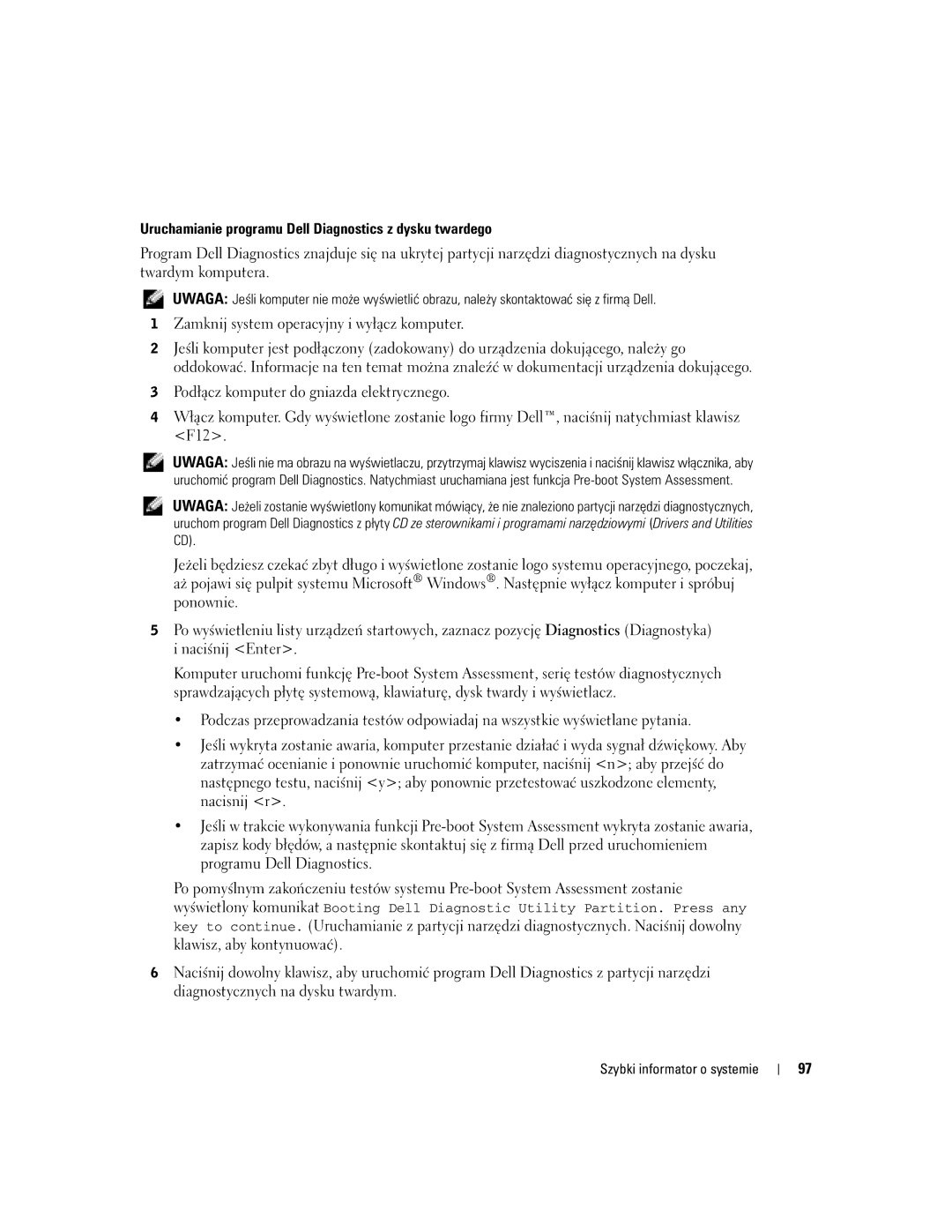 Dell U4803 manual Uruchamianie programu Dell Diagnostics z dysku twardego 