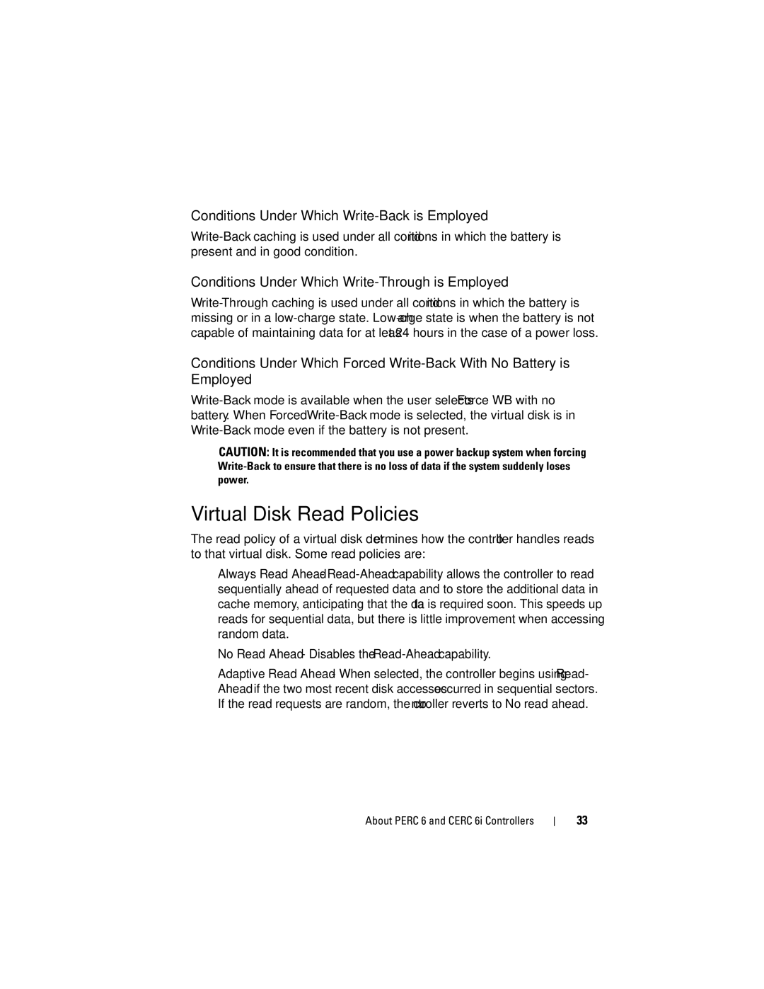 Dell UCP-61, UCC-60, UCP-60 manual Virtual Disk Read Policies, Conditions Under Which Write-Back is Employed 