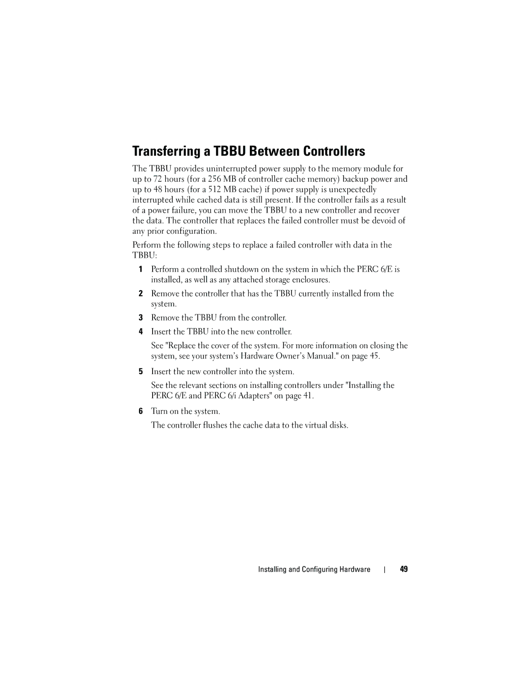 Dell UCC-60, UCP-61, UCP-60 manual Transferring a Tbbu Between Controllers 