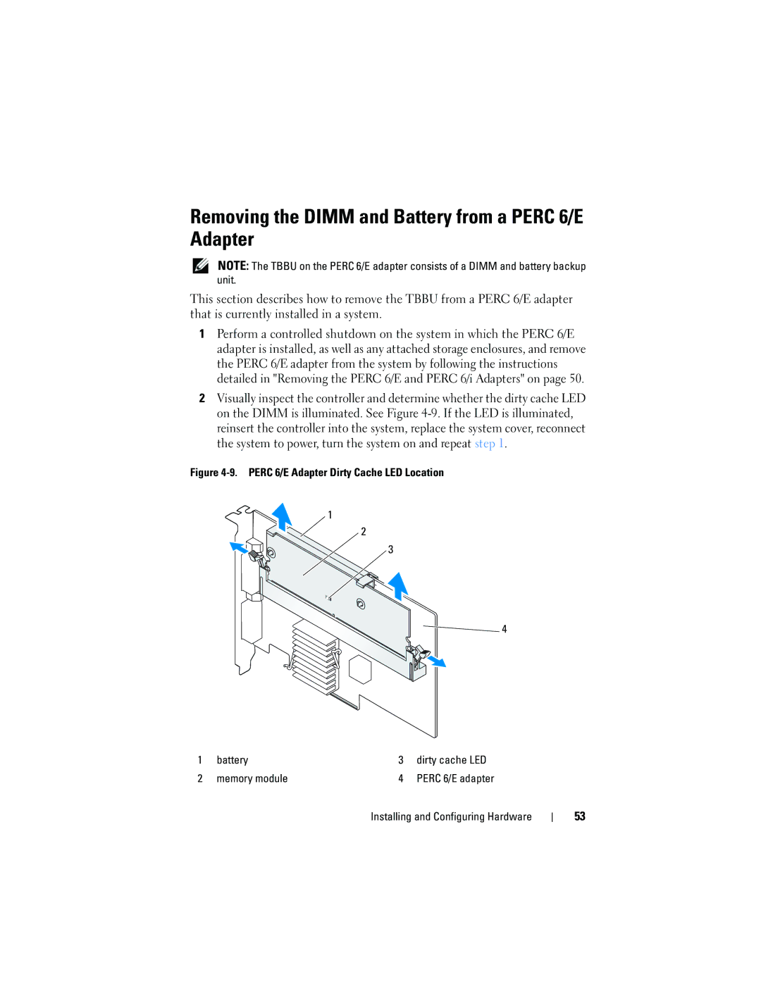 Dell UCP-60 manual Removing the Dimm and Battery from a Perc 6/E Adapter, Perc 6/E Adapter Dirty Cache LED Location Battery 