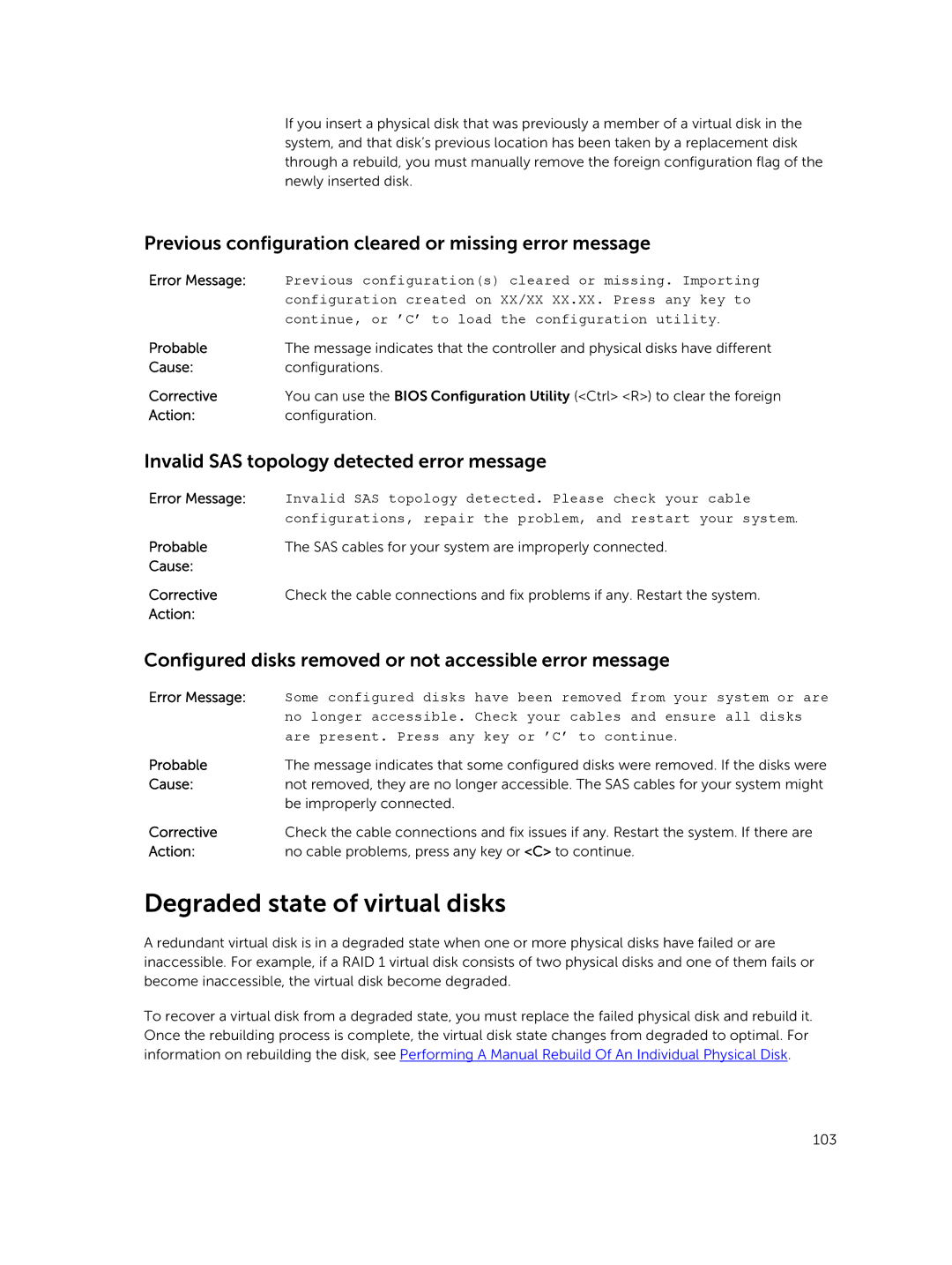 Dell UCSA-901, UCSE-900, UCPA-901 Degraded state of virtual disks, Previous configuration cleared or missing error message 