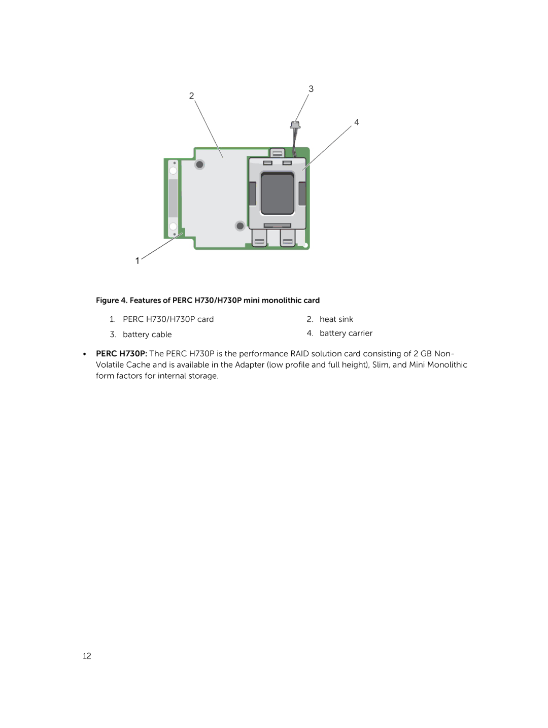 Dell UCSE-900, UCSA-901, UCPA-901, UCSB-900, UCPB-900, and UCPE-900 manual Features of Perc H730/H730P mini monolithic card 