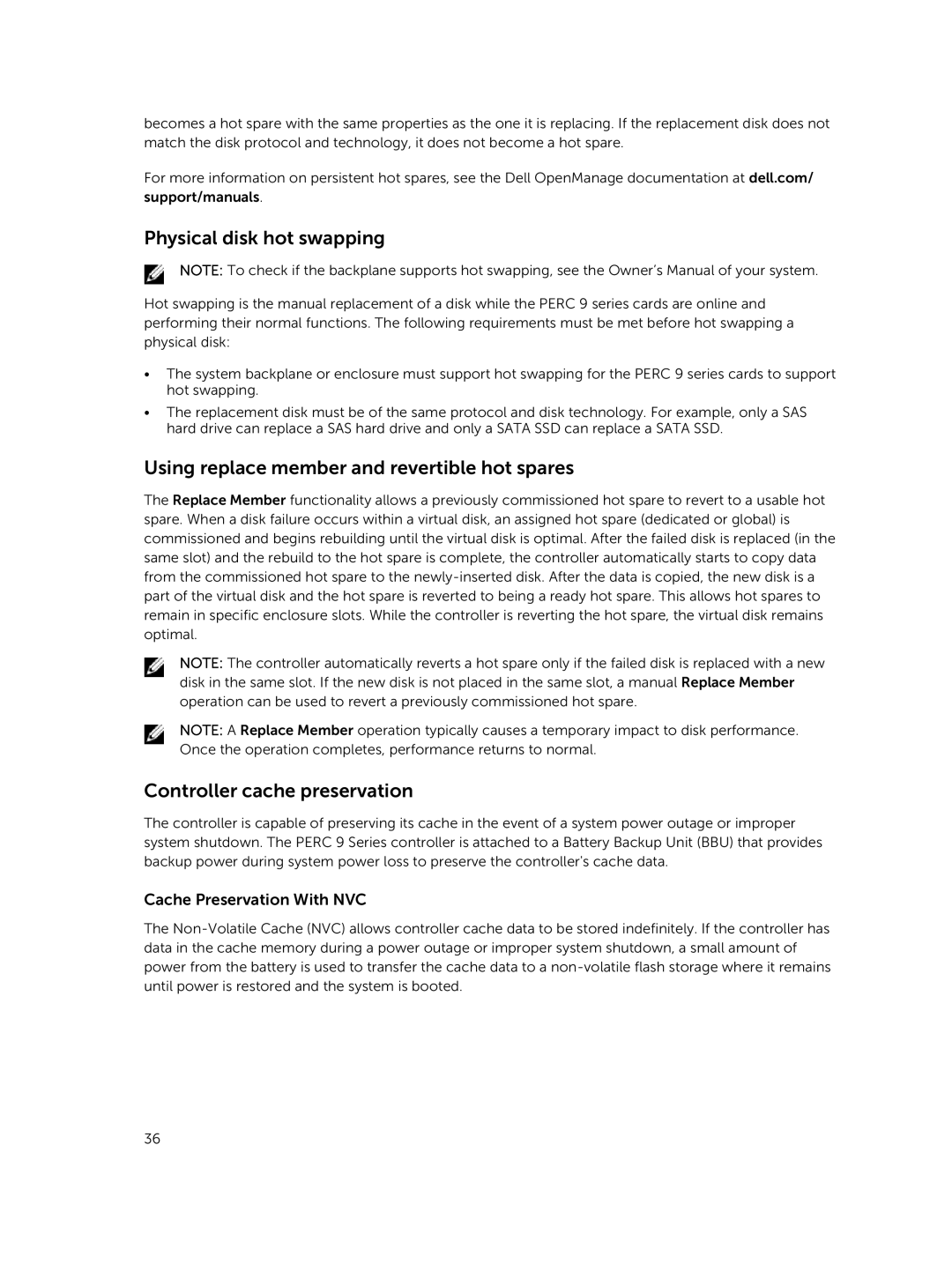 Dell UCSE-900 Physical disk hot swapping, Using replace member and revertible hot spares, Controller cache preservation 