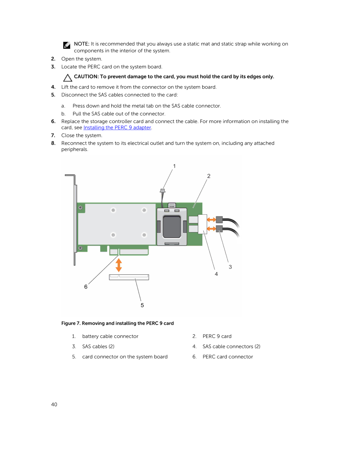 Dell UCPB-900, UCSE-900, UCSA-901, UCPA-901, UCSB-900, and UCPE-900 manual Battery cable connector Perc 9 card SAS cables 