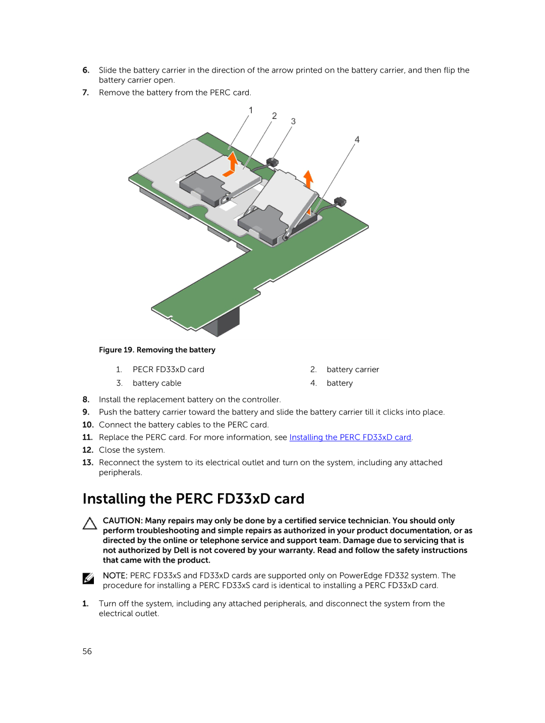 Dell UCPA-901, UCSE-900, UCSA-901, UCSB-900, UCPB-900, and UCPE-900 manual Installing the Perc FD33xD card, Removing the battery 