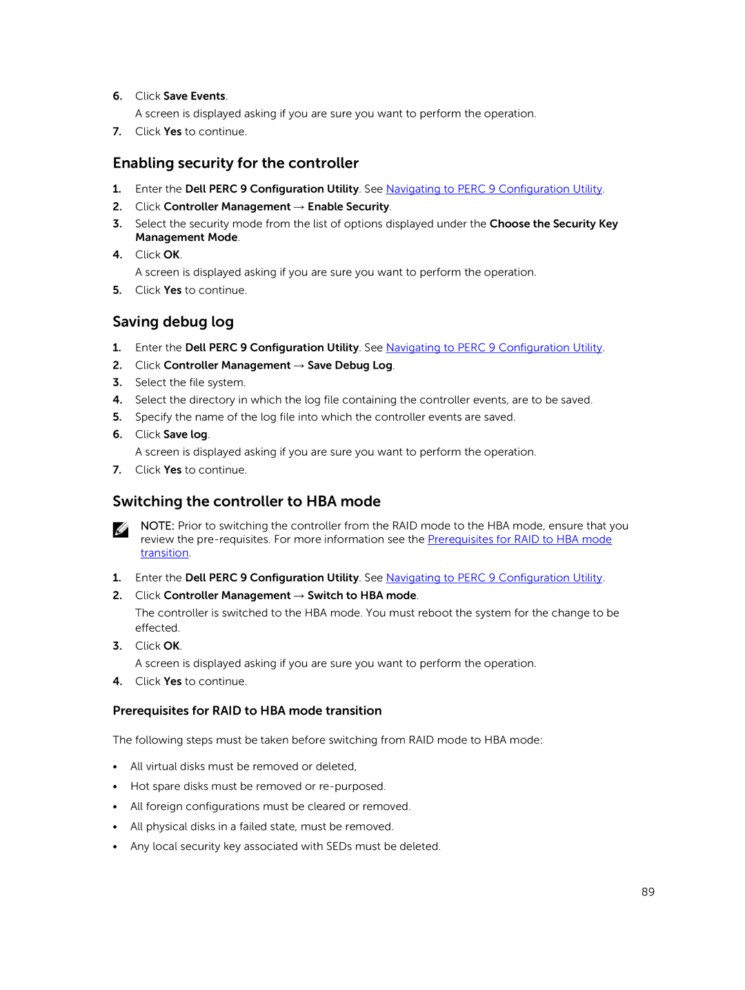 Dell and UCPE-900, UCSE-900 Enabling security for the controller, Saving debug log, Switching the controller to HBA mode 